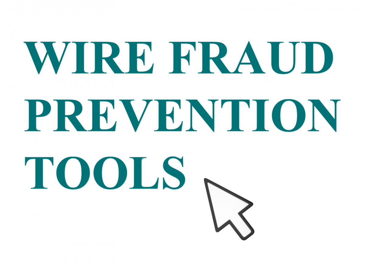 Wire Fraud Prevention Tools